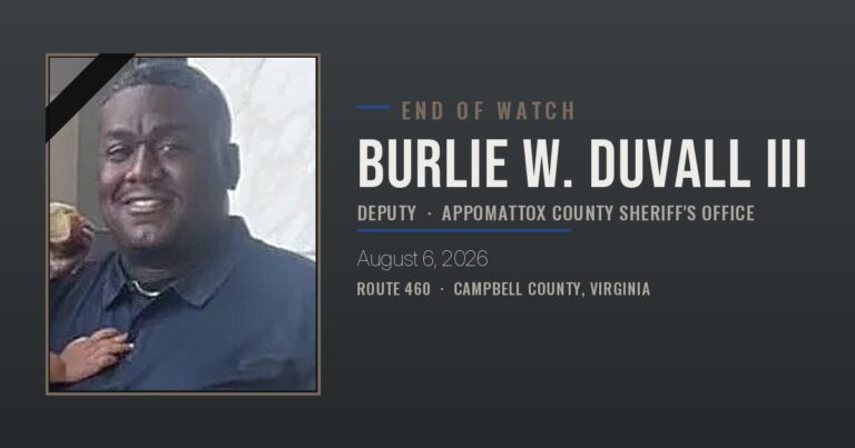 Deputy Burlie Duvall III | End of Watch, August 6, 2026