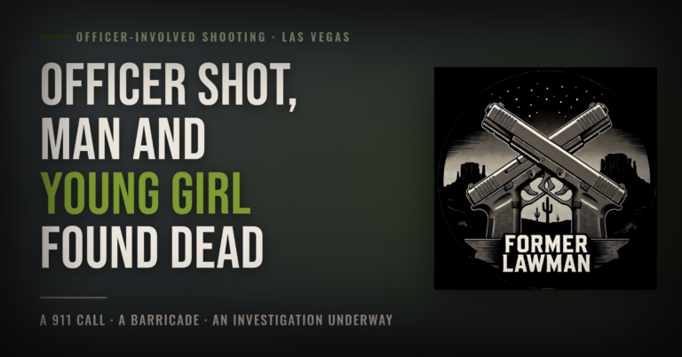 Las Vegas Officer Shot, Man and Young Girl Found Dead