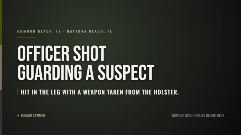 Ormond Beach Officer Shot at a Daytona Beach Hospital While Guarding a Suspect