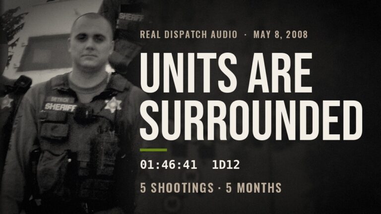 Units Are Surrounded: Real Dispatch Audio From My Officer-Involved Shooting